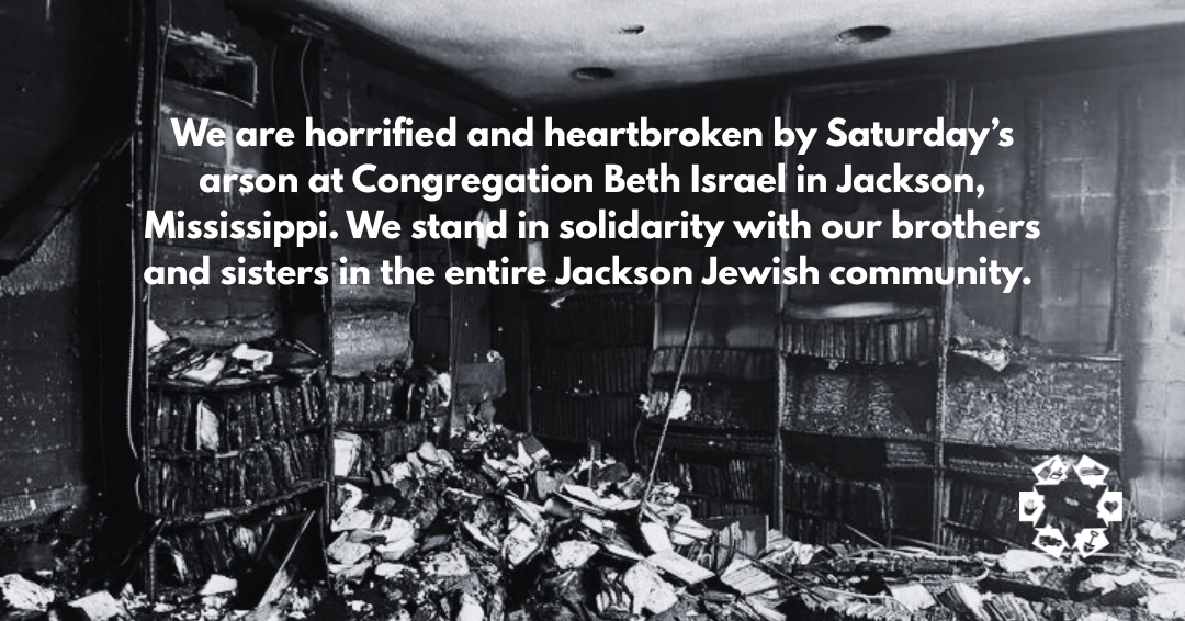 We Stand in Solidarity with Congregation Beth Israel and the Jackson Jewish Community