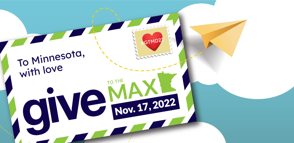 "Word mark for Give to the Max, Nov. 17, 2022, with shape of Minnesota"
